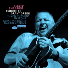 Feelin´The Spirit – Grant Green tribute