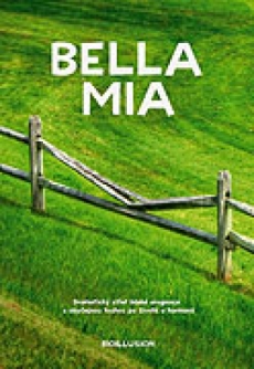 Bella Mia – ČR, min. - Představení nejen pro seniory