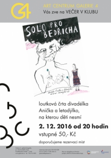 Večer v klubu s divadlem Anička a letadýlko a představením "Sólo pro Bedřicha"