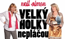 Agentura Familie - Neil Simon: Velký holky nepláčou